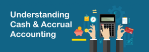 Cash Basis Accounting vs. Accrual Accounting